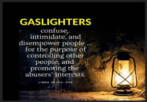 THE HUMAN CONSTRUCT OF GASLIGHTING